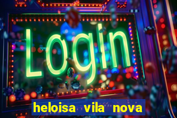 heloisa vila nova namorada de leo stronda